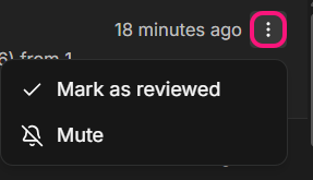 The event actions menu with Mark as reviewed and Mute