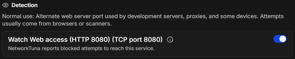 The Detection section with the Watch switch for Web access (HTTP 8080)